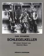 Karl Schwesig − Schlegelkeller